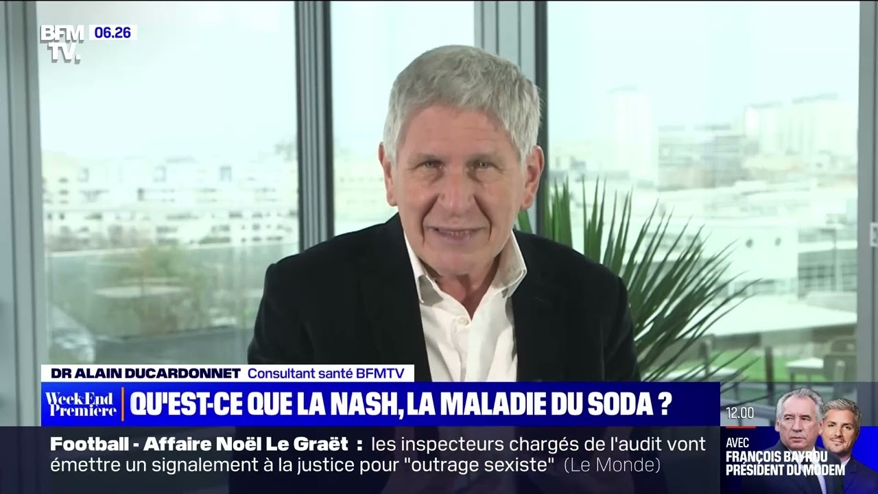 NASH - La chronique du Dr Alain Ducardonnet sur BFMTV, en partenariat avec la FRM