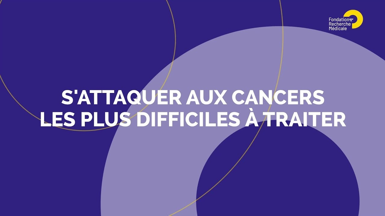 S'attaquer aux cancers les plus difficiles à traiter : les enjeux de la recherche médicale